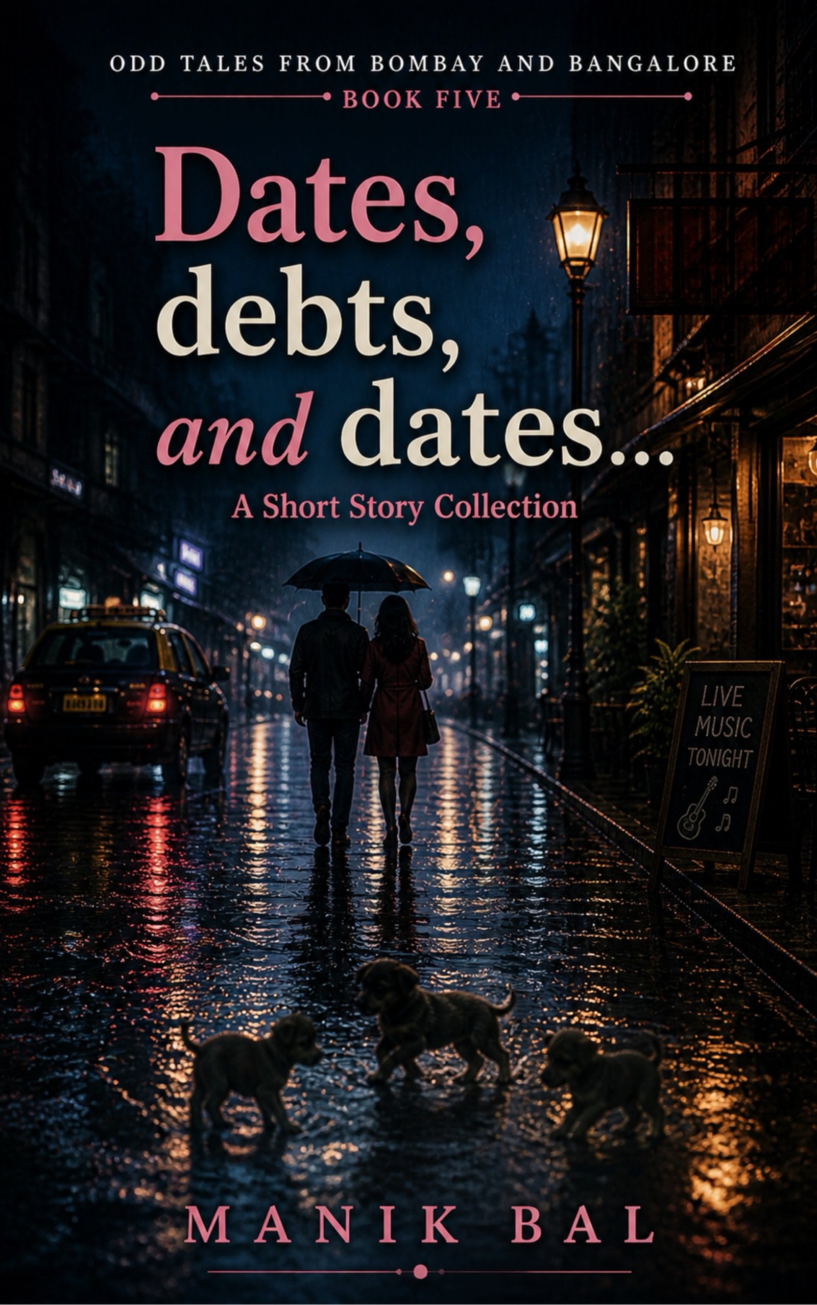 Dates, debts, and dates - A Short Story Collection