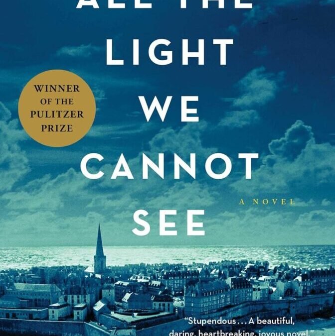 📚 Book Review: “All the Light We Cannot See” by Anthony Doerr